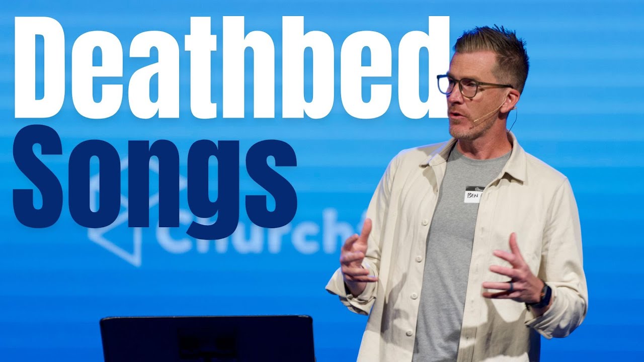 The Songs Your Congregation Will Remember on Their Deathbed | Churchfront Conference | Ben Haley